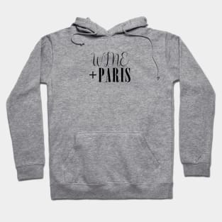 Wine et Paris Hoodie